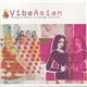 Various - Vibe Asian / Bhangra Beats & Garage Grooves